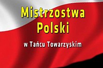 Mistrzostwa Polski w tańcu towarzyskim 2014 - Warszawa